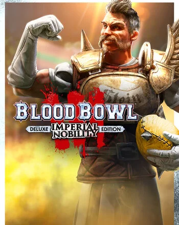 Blood Bowl 3 Imperial Nobility Edition Steam GLOBAL