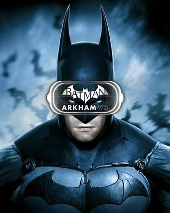 Batman: Arkham VR Steam Global