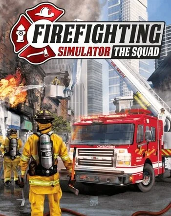 Firefighting Simulator The Squad Steam Global