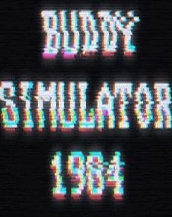 Buddy Simulator 1984 Steam Global