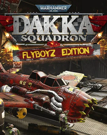 Warhammer 40,000 Dakka Squadron Flyboyz Edition Steam Global