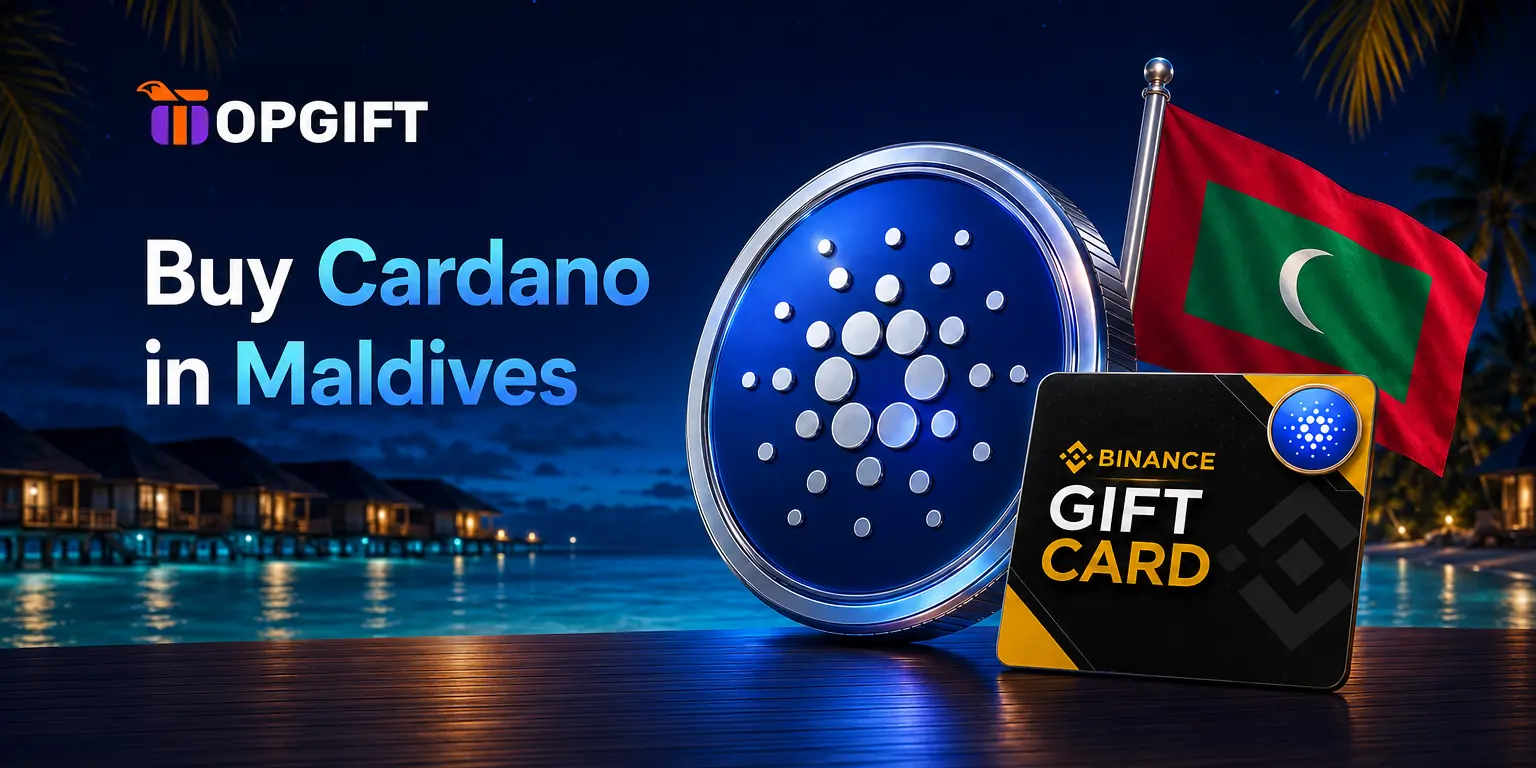 Buy Cardano in Maldives using Binance Gift Cards