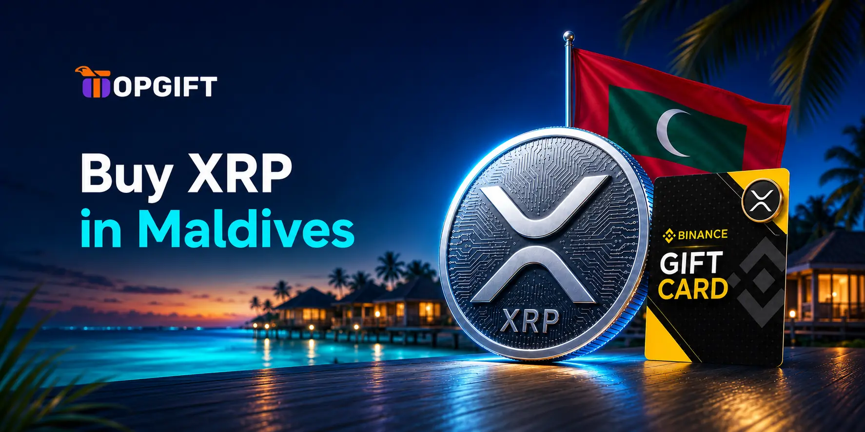 Buy XRP in Maldives using Binance Gift Cards