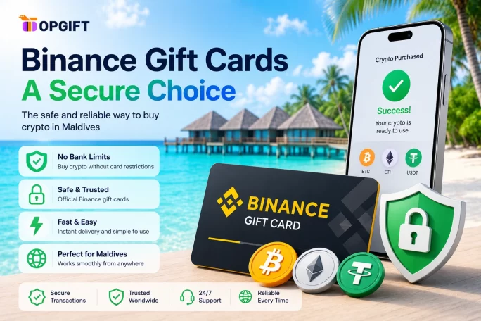 Using Binance Gift Cards as a secure way to buy crypto in Maldives