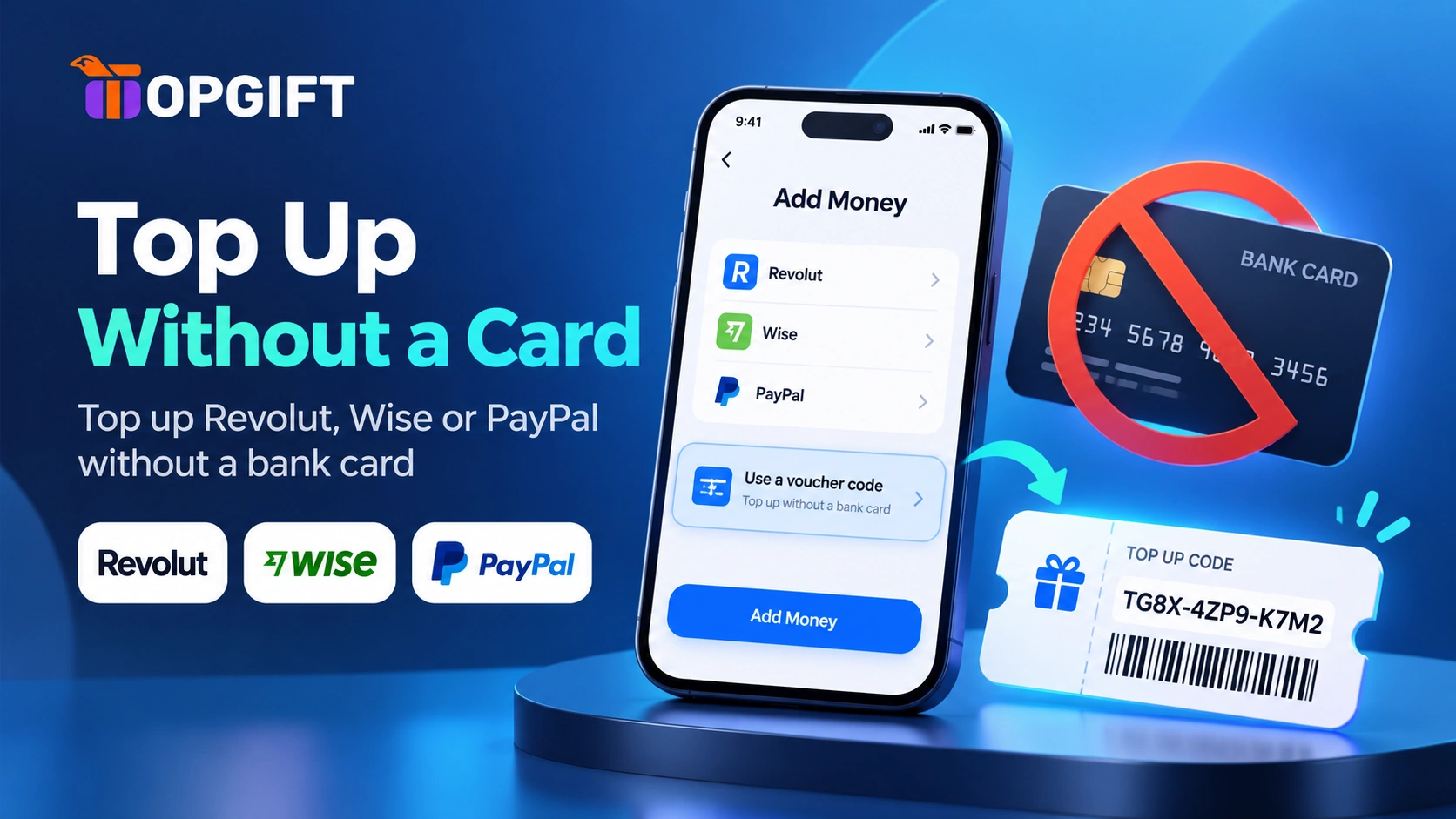 Top up Revolut, Wise or PayPal without a bank card